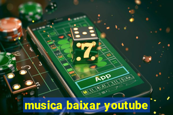 musica baixar youtube